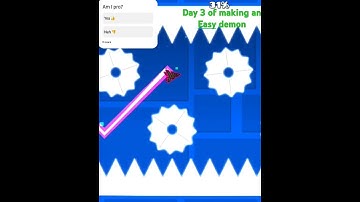 Day 3 of making an Easy demon level.