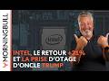 INTEL +21% : LE RETOUR LE PLUS FOU DE WALL STREET EN 25 ANS  | Morningbull