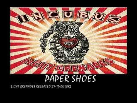 INCUBUS - paper shoes - (light grenades - 2006)