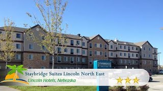 Staybridge Suites Lincoln North East - Lincoln Hotels, Nebraska