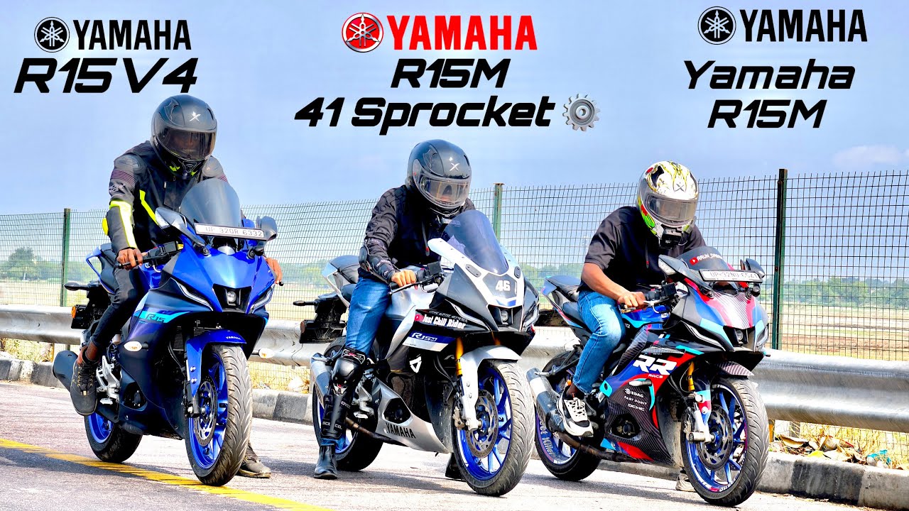 r15m vs R15v4 vs R15M 41 Teeth sprocket Drag race in this video