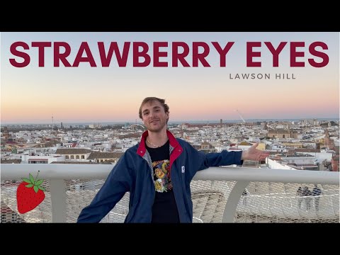 Strawberry Eyes - Lawson Hill (Official Music Video)