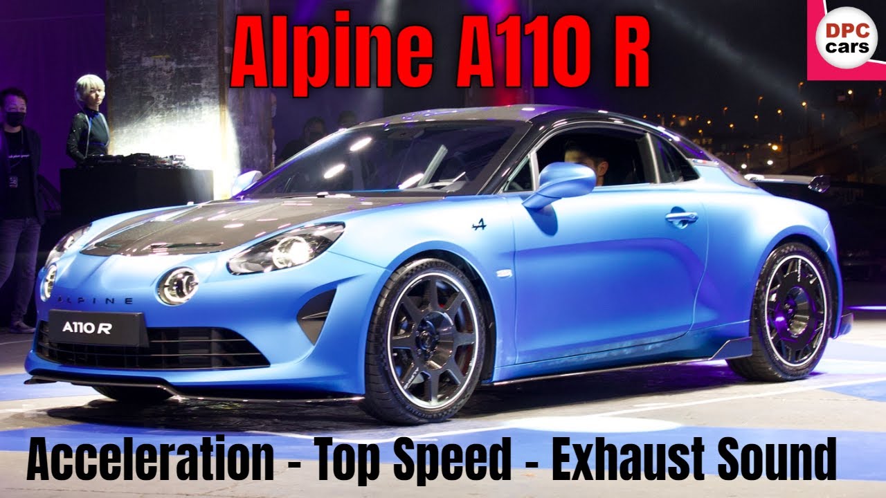 2023 Alpine A110 R Acceleration Top Speed and Exhaust Sound - YouTube