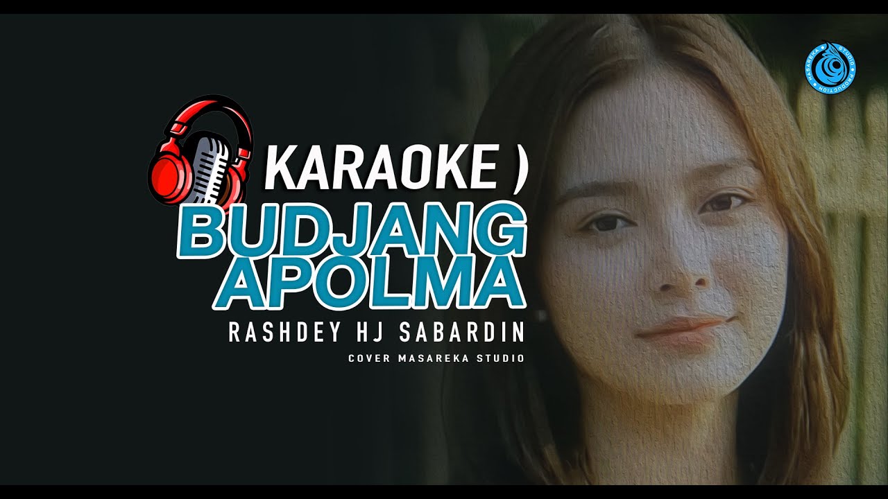 𝐁𝐔𝐃𝐉𝐀𝐍𝐆 𝐀𝐏𝐎𝐋𝐌𝐀 [𝐊𝐀𝐑𝐀𝐎𝐊𝐄]