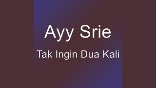 Tak Ingin Dua Kali