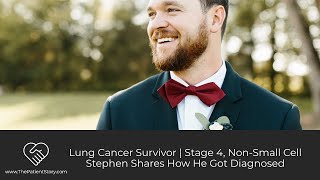 Lung Cancer Survivor Story: Stephen Shares How He Got Diagnosed (Pt.1/3) | The Patient Story