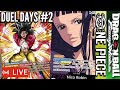 🔴LIVE DUELS! - One Piece TCG & Dragon Ball Super Fusion World (Duel Days #2)