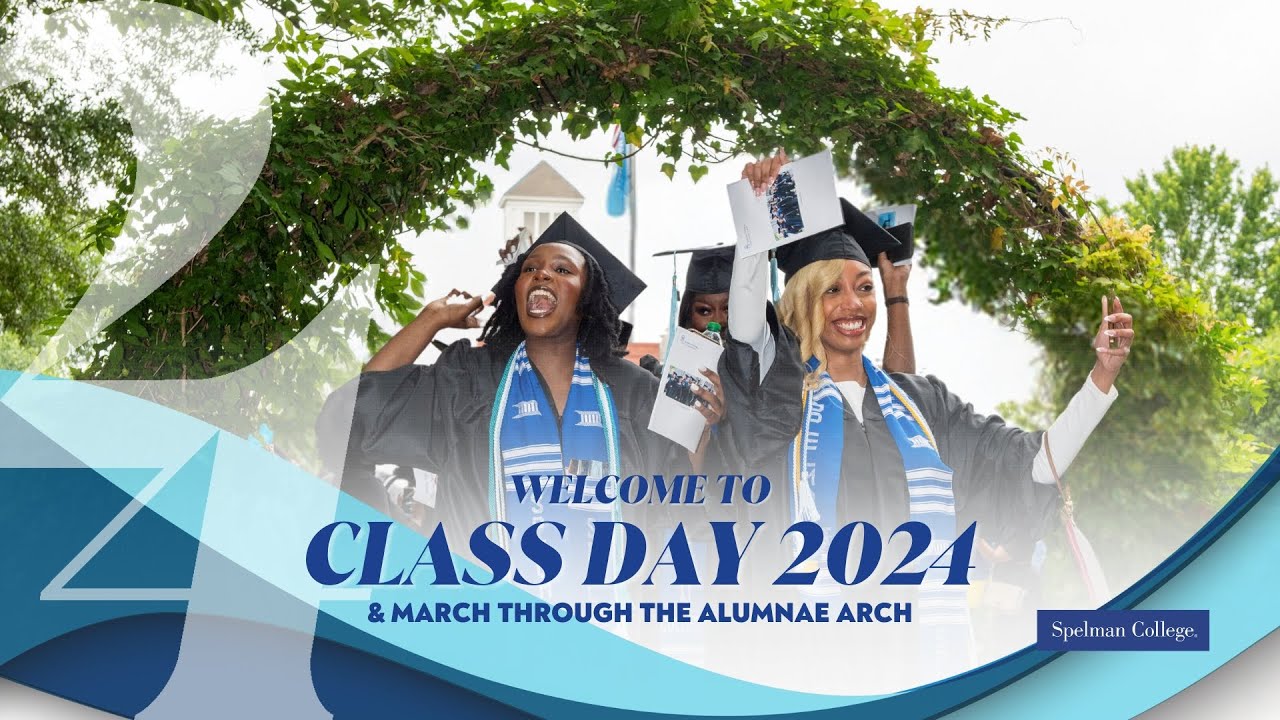 Spelman College 2024 Class Day + March Through the Alumnae Arch - YouTube