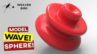 Grasshopper Weaverbird - 3D Sphere Wave