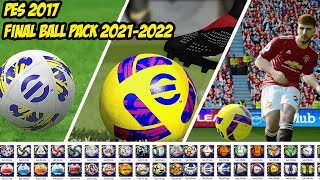 PES 2017 FINAL BALL PACK SEASON 2021-2022 COMPATIBLE WITH ALL PATCH