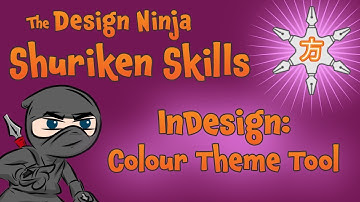 How To Use The InDesign Colour Theme Tool (Shuriken Skills 05)