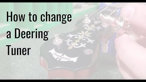 Deering Tech - How To Replace A Deering Tuner