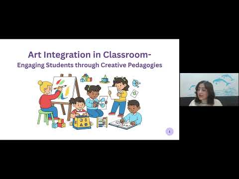 Art Integration in the classrooms: Engaging students through creative pedagogies by Savita Mall
