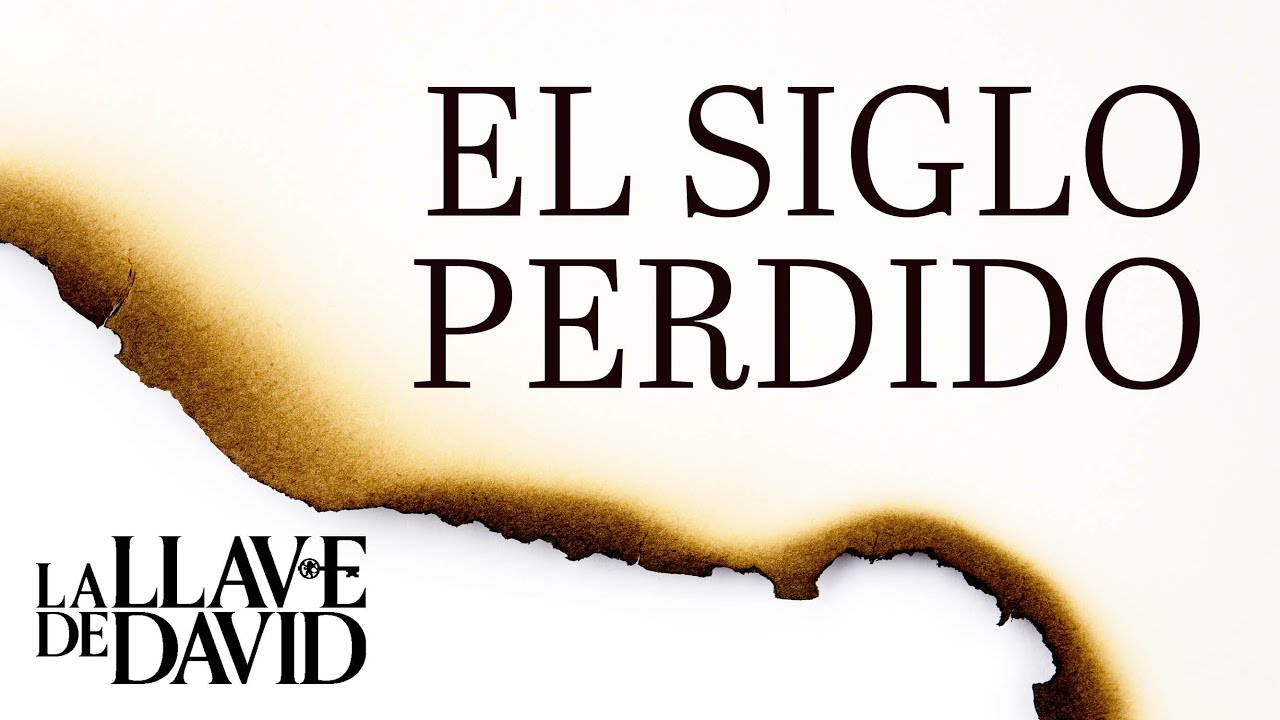 El siglo perdido