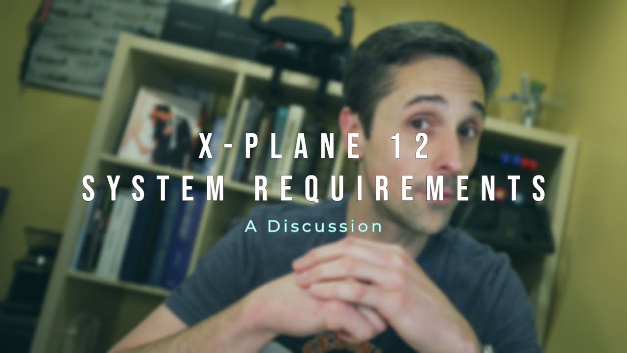 X-Plane 11 system requirements