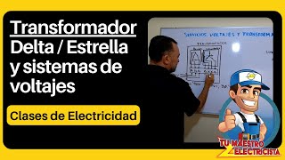 Transformador Delta / Estrella y sistemas de voltajes - Video #169 by Tu Maestro Electricista 1,323 views 6 months ago 50 minutes