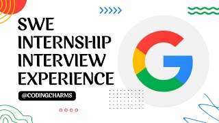 GOOGLE INTERNSHIP INTERVIEW EXPERIENCE | ✨INTERVIEW TIPS ✨ | Spoiler Alert: Accepted 🥳