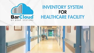 Inventory System for a Healthcare Facility