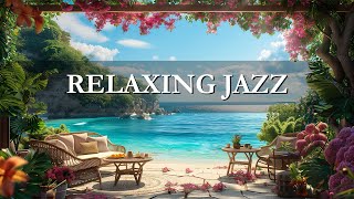 Bossa Nova Jazz - Beach side: Relaxing Jazz & Ocean Sounds for Concentration & Calm