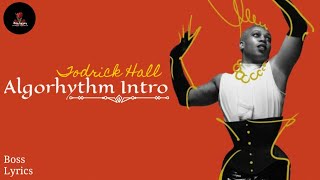 Todrick Hall - Algorhythm Intro (Lyrics)