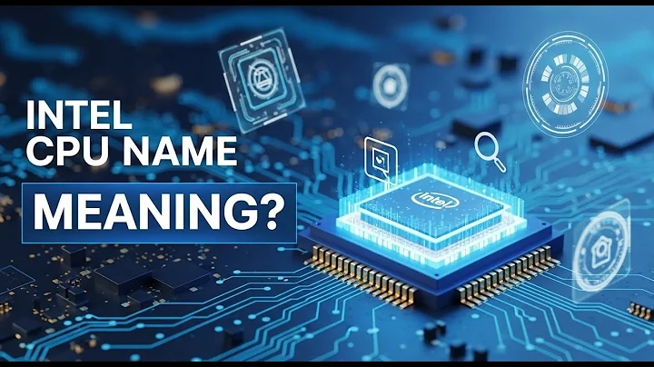 Intel Processor Letters Explained! What Do They Actually Mean?