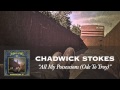 Chadwick Stokes - All My Possessions (Ode To Troy) [Audio]