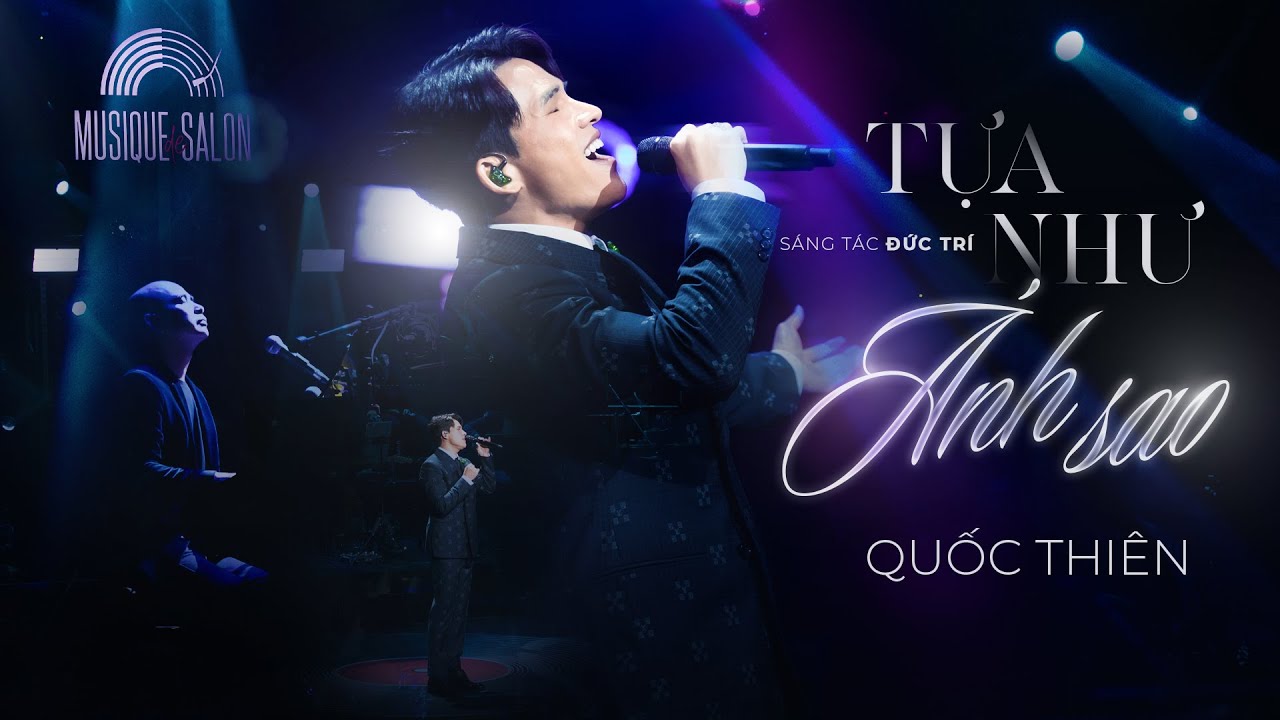 Quốc Thiên - TỰA NHƯ ÁNH SAO | Sáng tác : Đức Trí (2002)
