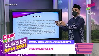 Sukses SPM 2021 Kesusasteraan Melayu Komunikatif - Pengkaryaan