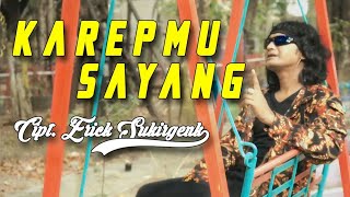 Download Lagu Erick SukirGenk - Karepmu Sayang MP3