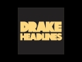 Drake - Headlines (+MP3 Download Link)
