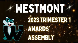 Westmont 2023 Trimester 1 3rd/4th Grade Awards' Assembly