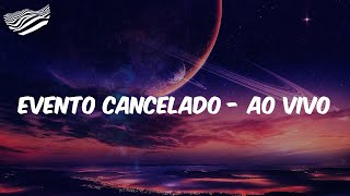 Henrique & Juliano - Evento Cancelado - Ao Vivo (Letra)