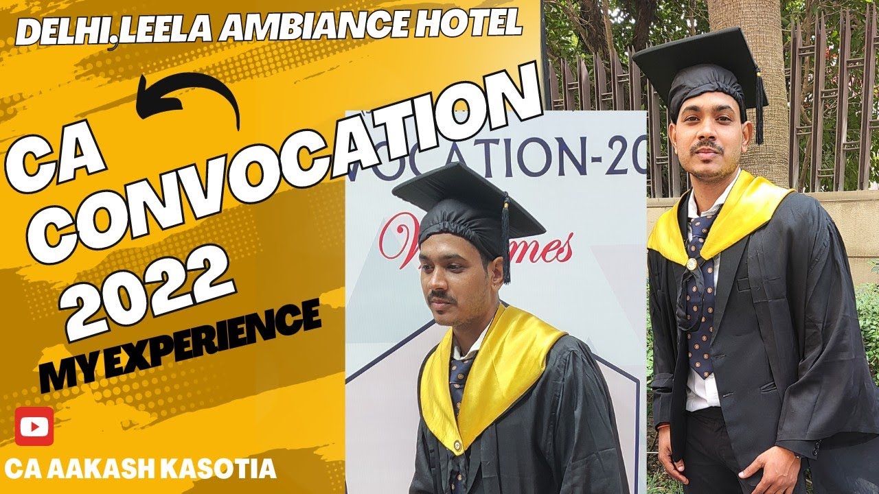 CA convocation ceremony 2022 Delhi| My Experiance | Vlog | CA Aakash ...