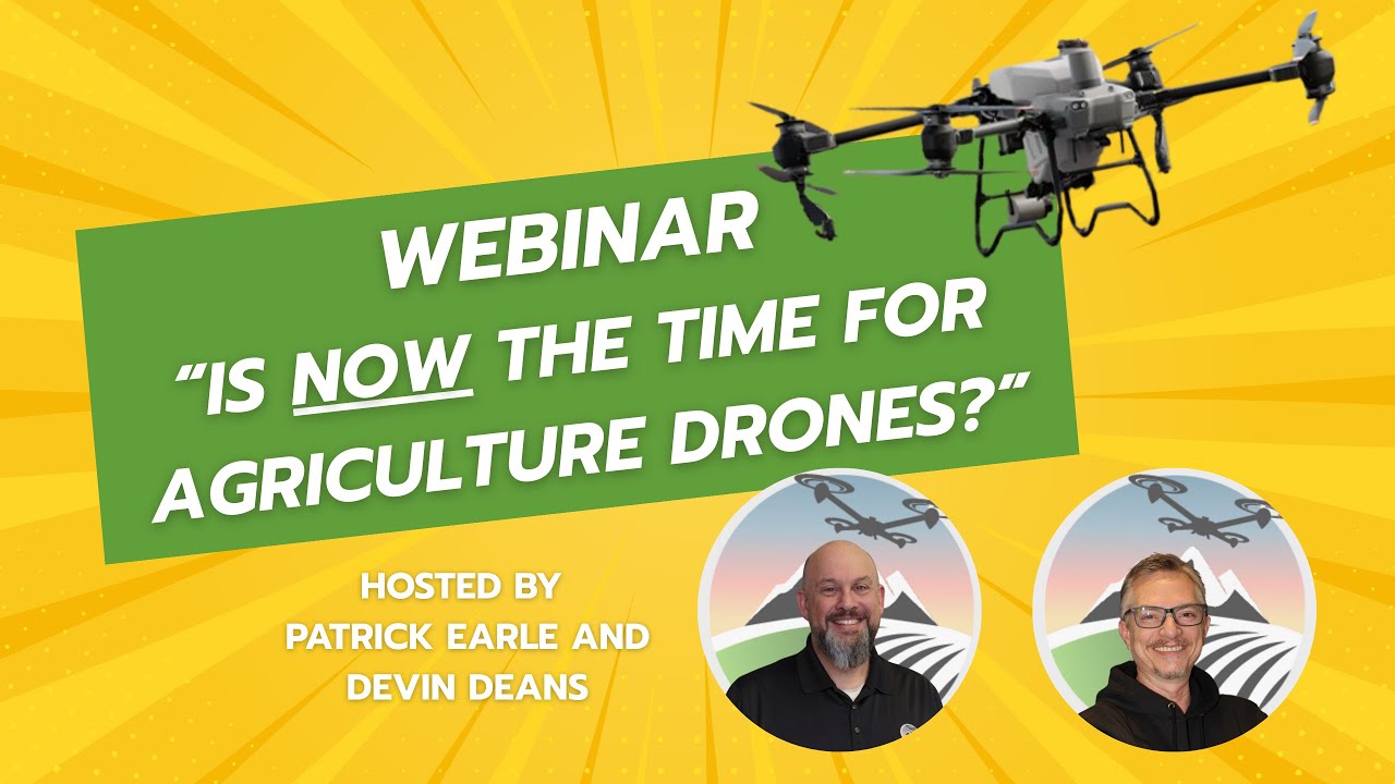 Is Now the Right Time for Agriculture Drones in Canada? | Webinar with Devin Deans & Patrick Earle