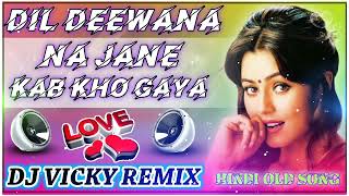 Download Lagu Dil Deewana Na Jane Kab Khogaya Hindi Hard Dholki Mix Dj Vicky Remix MP3