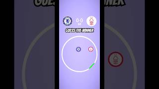 Guess the winner🏆 Chelsea vs Nottingham Forst❤️‍🔥 Who will win the game #football