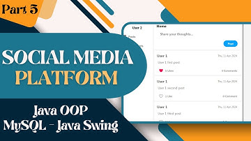 Social Media Platform with GUI using Java and MySQL (Part 5)