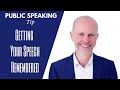 Public Speaking Shortcuts Tip 20: Getting Remembered @Andy_OSullivan of academyofpublicspeakers.com