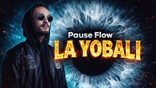 Pause Flow - LA YOBALI (Official Music Video)