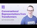 NLP for Developers: Conversational Representations from Transformers (ConveRT) | Rasa