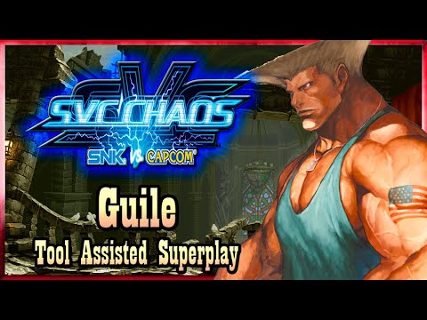 【TAS】SVC CHAOS: SNK VS CAPCOM - GUILE 🎖️(WITH RED LIFE)