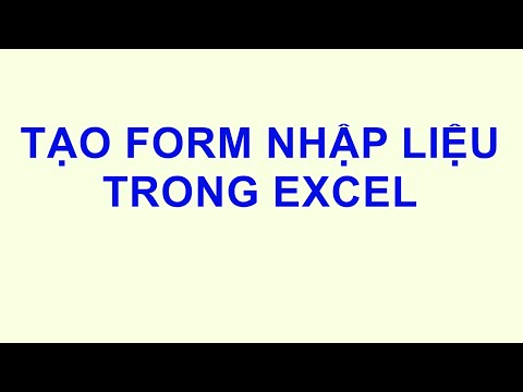 Video Cách tạo Form nhập dữ liệu tự động trong Excel bằng VBA - youtube