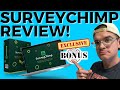 SurveyChimp Review and Bonuses ❌ WAIT! DON'T BUY THIS YET!