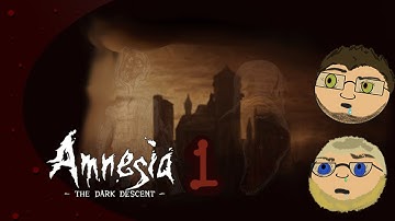Amnesia: The Dark Descent | Part 1| Get the crowbar!