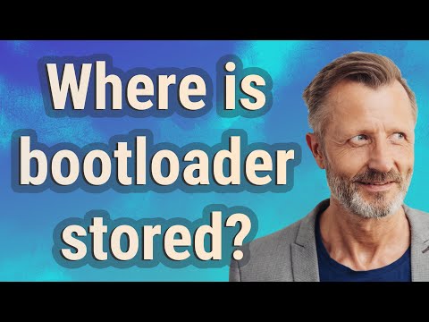 Video: Dove è memorizzato il bootloader?