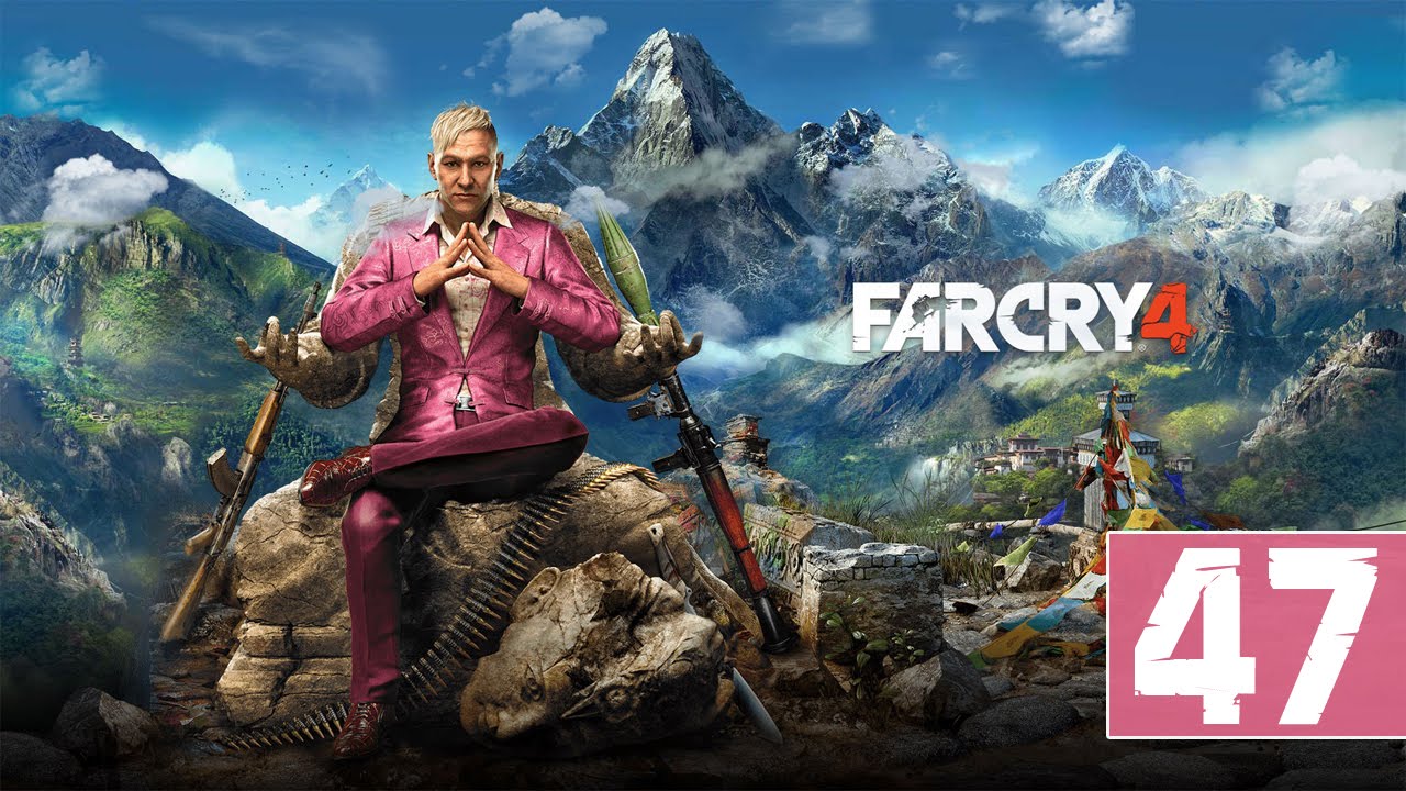 Far Cry 4 - Let's Play - Part 47 - 