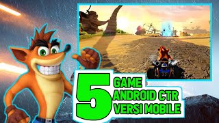 5 Game CTR Versi Mobile Terbaik 2020 screenshot 4