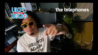 【UKFC in the Air】the telephones・石毛 輝