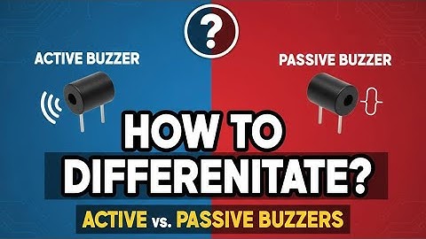 How to differentiate between Active and Passive buzzers #technology #buzzers #howto