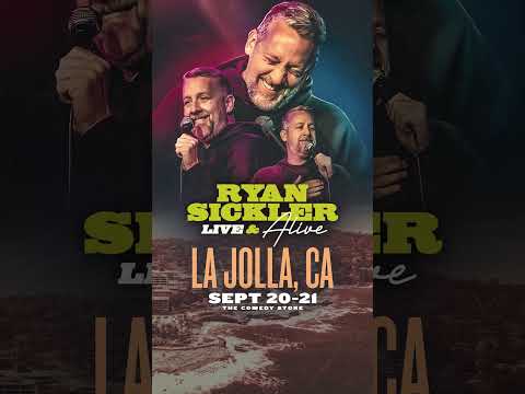 Ryan Sickler LIVE in La Jolla, CA 9/20-21